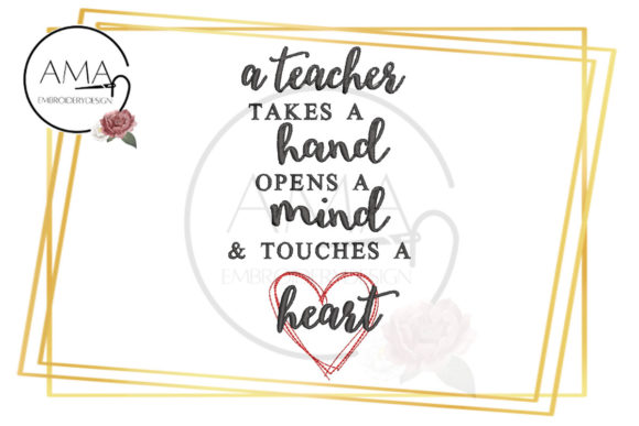 Teacher Appreciation Quote: A Heartfelt Embroidery Design